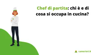 Chef di partita: chi è e cosa fa in cucina? Una figura chiave che gestisce la brigata e coordina la preparazione dei piatti.