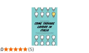 Copertina libro "Come trovare lavoro in Italia" di Dario Madeddu, con tante lampadine stilizzate. Utile per chi cerca idee e strategie.