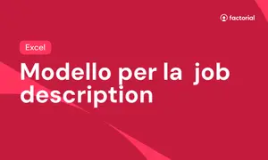 Modello Excel per la job description. Un esempio pratico per creare annunci di lavoro efficaci.