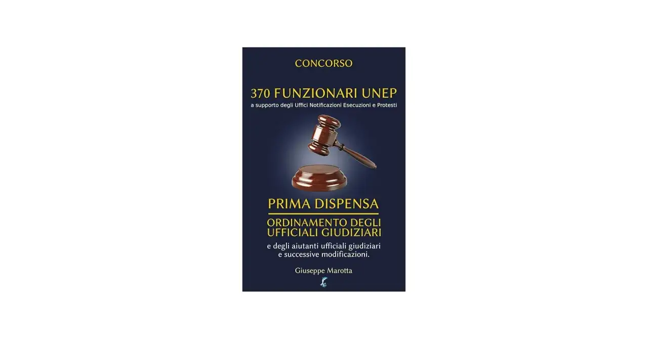 Guida per capire come si diventa ufficiale giudiziario: