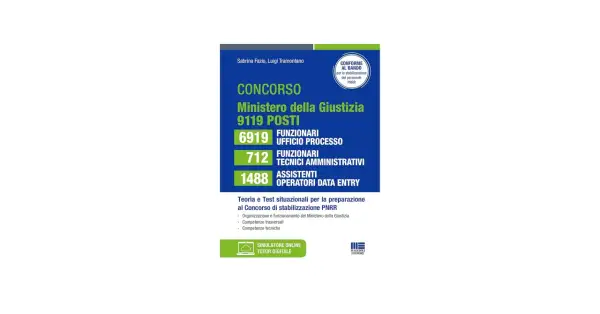 Libro per il concorso Ministero della Giustizia, 9119 posti, con focus sulla stabilizzazione PNRR. Include teoria e test per funzionari e assistenti.